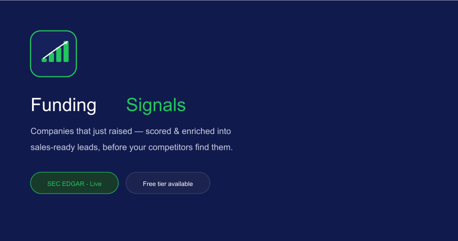 I built a free API that turns SEC filings into a lead list (Funding Signals) logo